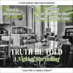 Truth Be Told - Fall, 2023 Truth Be Told - Fall, 2023
