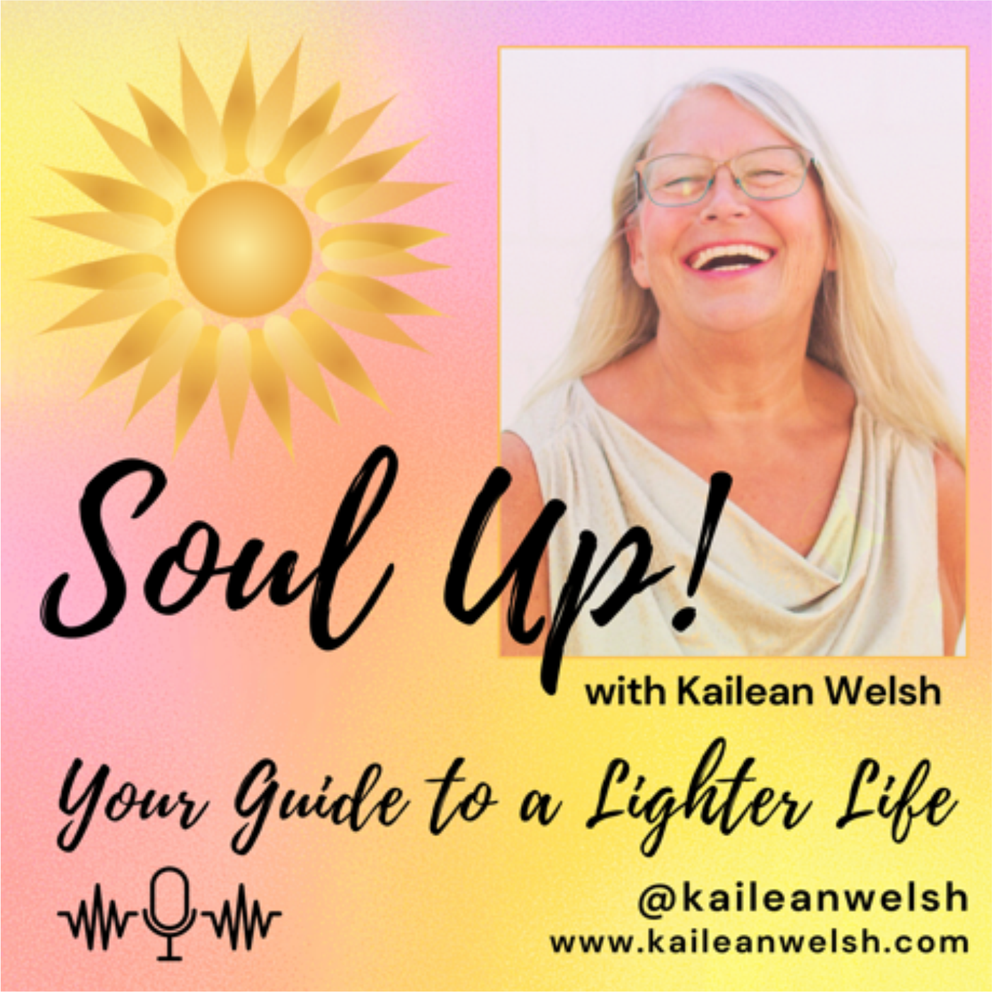 Soul Up with Kailean Welsh